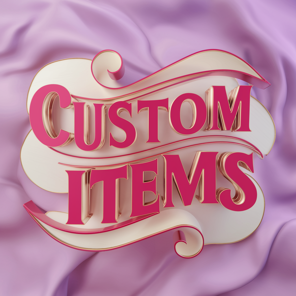 Custom items